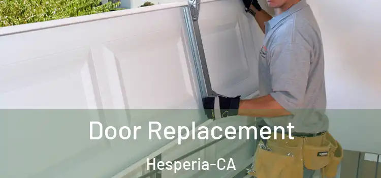  Door Replacement Hesperia-CA