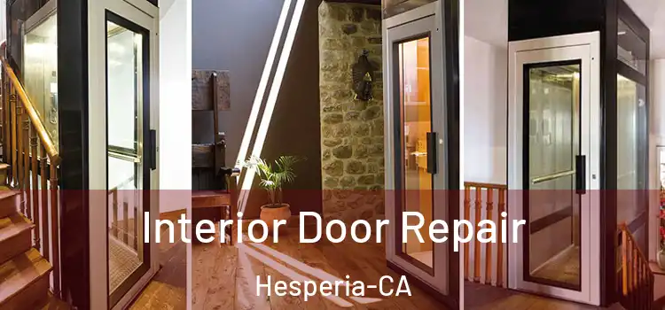 Interior Door Repair Hesperia-CA